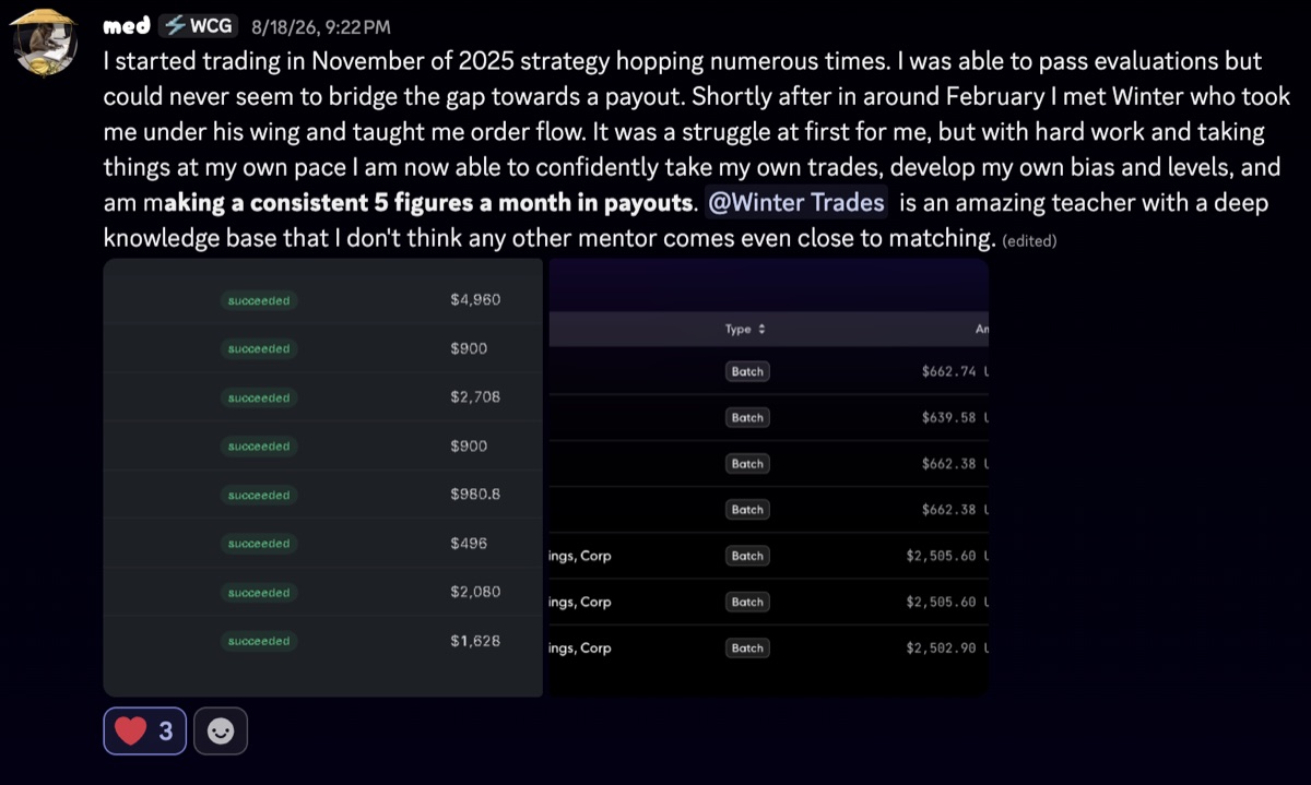 Discord message from med: started trading November 2025, met Winter in February, now making a consistent five figures a month in payouts, with payout screenshots
